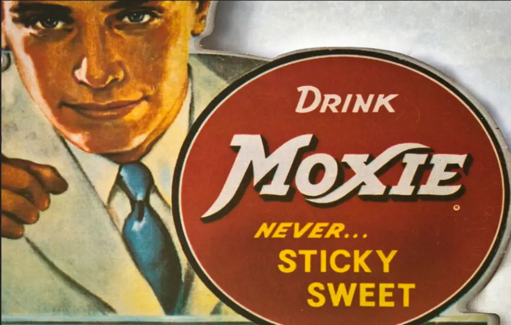 Moxie, The Path to the Good Life - New England Historical Society